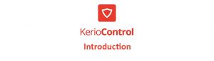 معرفی کریو کنترل – Kerio Control